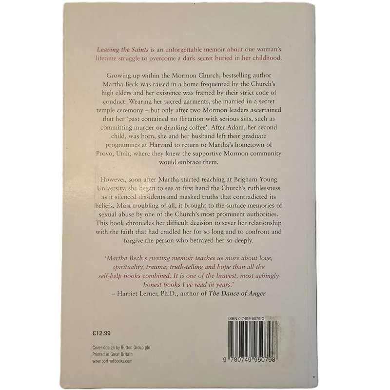 Leaving the Saints: One childs story of survival and hope  Martha Beck