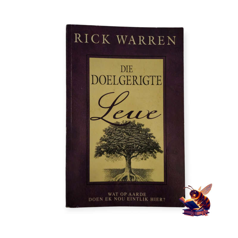 Die Doelgerigte Lewe - Rick Warren