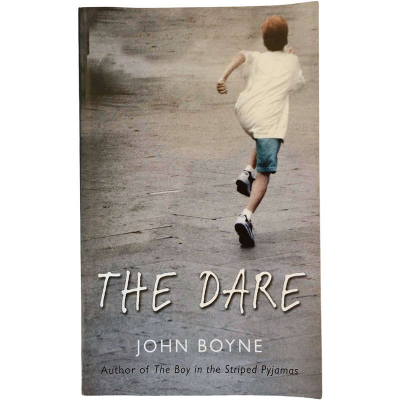 The Dare by John Boyne