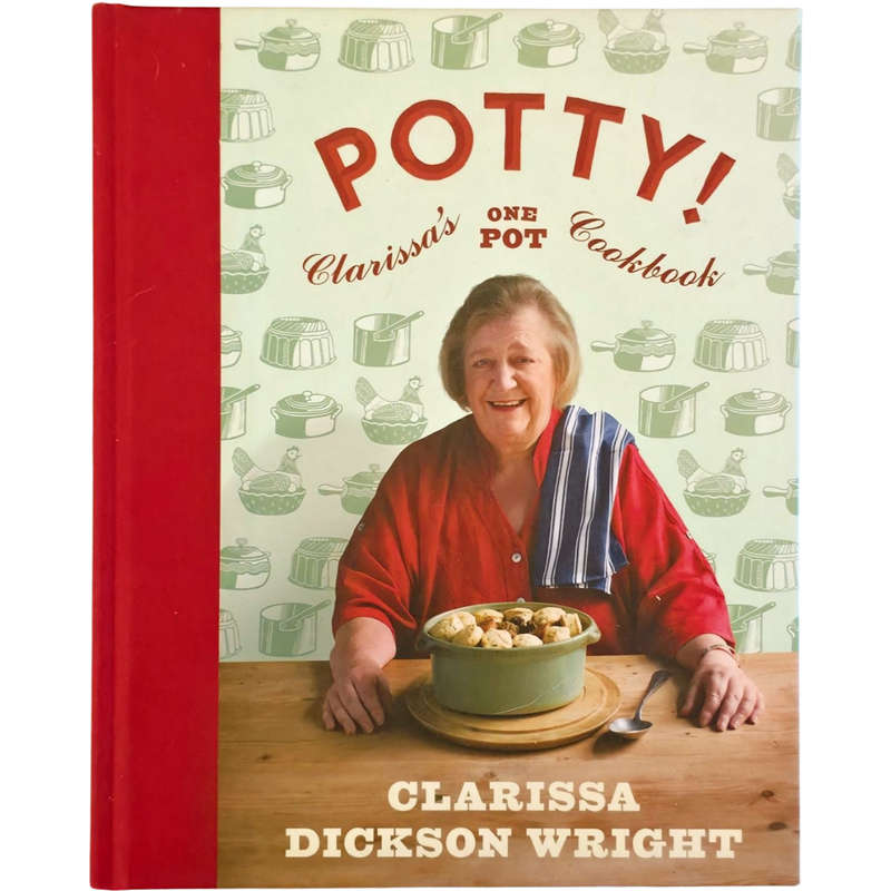 Potty! Clarissa's One Pot Cookbook - Clarissa Dickson Wright