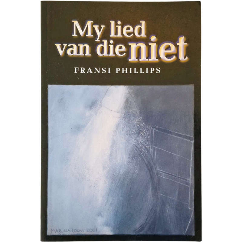 My lied van die niet - Fransi Phillips