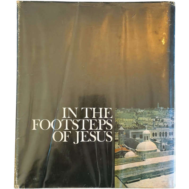 In the Footsteps of Jesus - W. E. Pax (Vintage Hardcover)