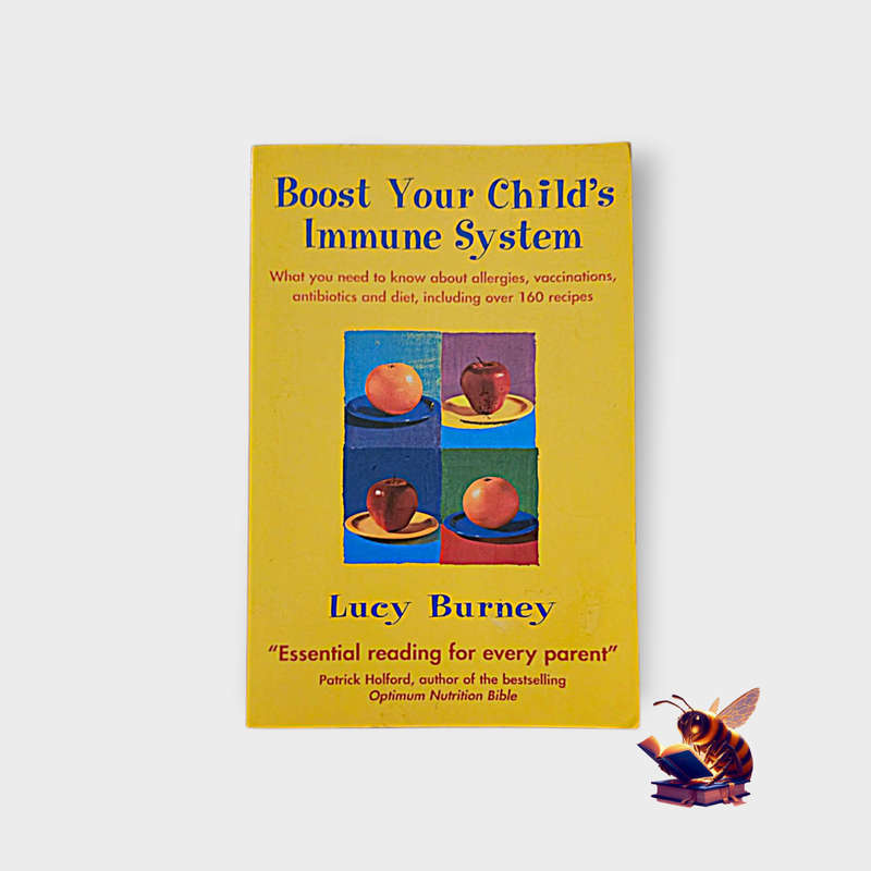 Boost your child's immune system - Lucy Burney