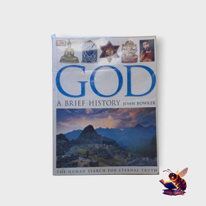 God: A brief history - John Bowker