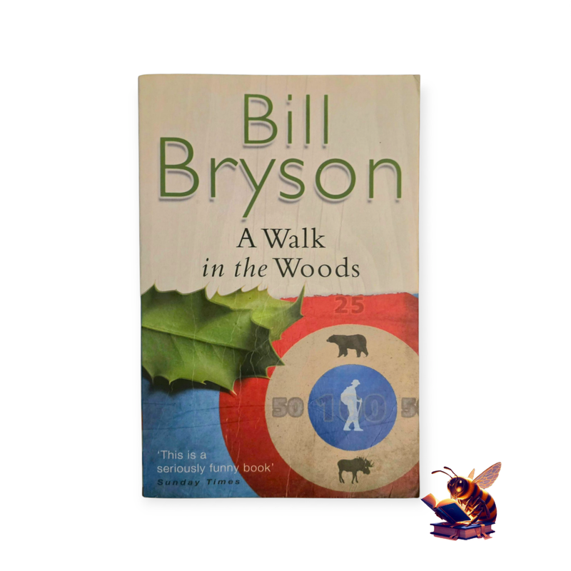 A walk in the woods - Bill Bryson
