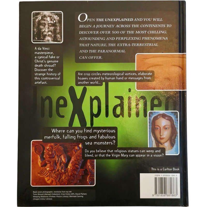 The Unexplained: An Illustrated Guide To the World's Natural and Paranormal Mysteries - Karl Shuker