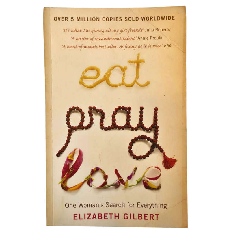 Eat Pray Love - Elizabeth Gilbert