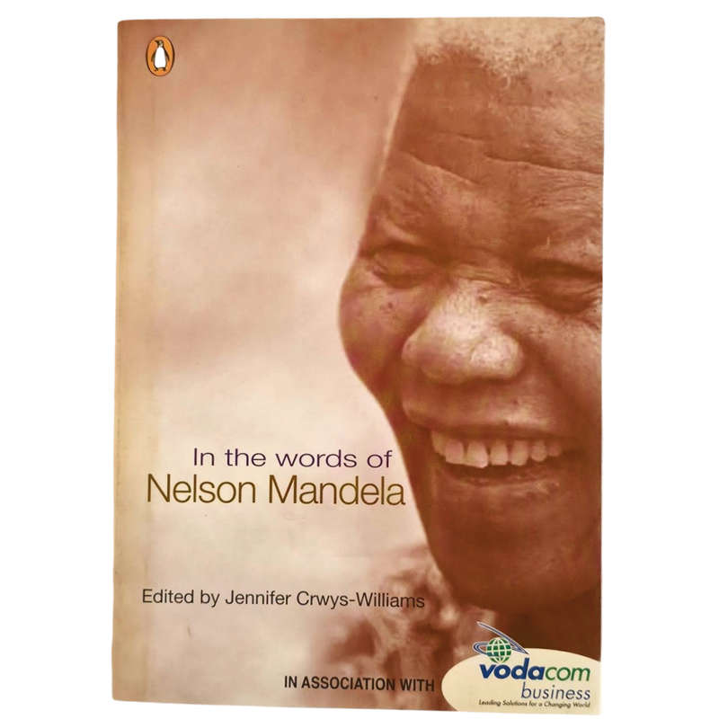 In the Words of Nelson Mandela - Jennifer Crwys-Williams (ed.) (Pristine Hardcover Pocketbook)