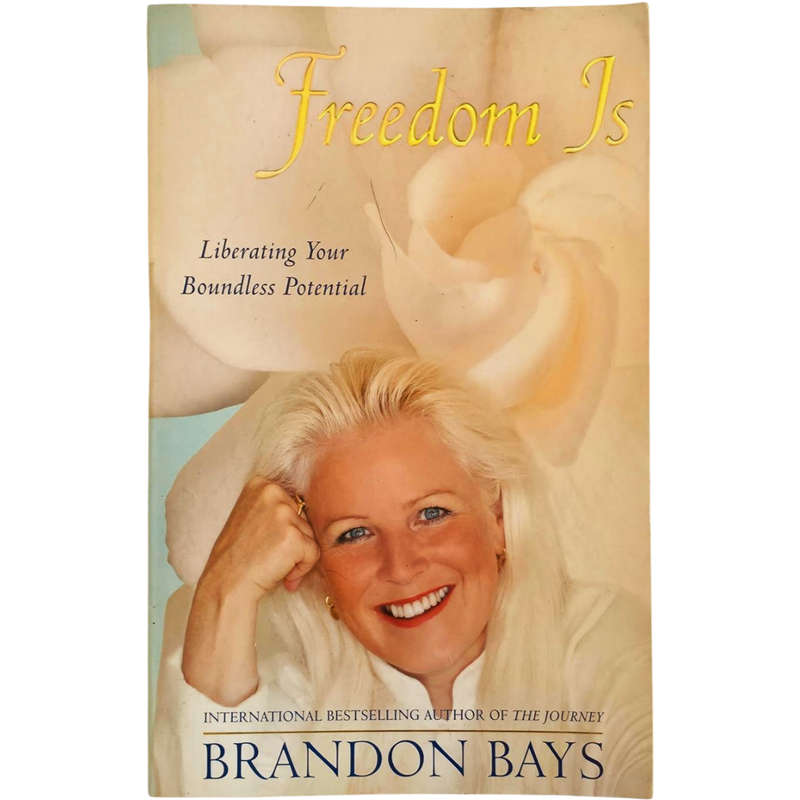 Freedom Is - Brandon Bays