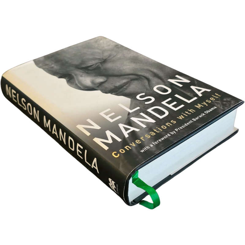 Mandela: Conversations With Myself  Nelson Mandela & Barack Obama (Foreword) (Hardcover - As New)