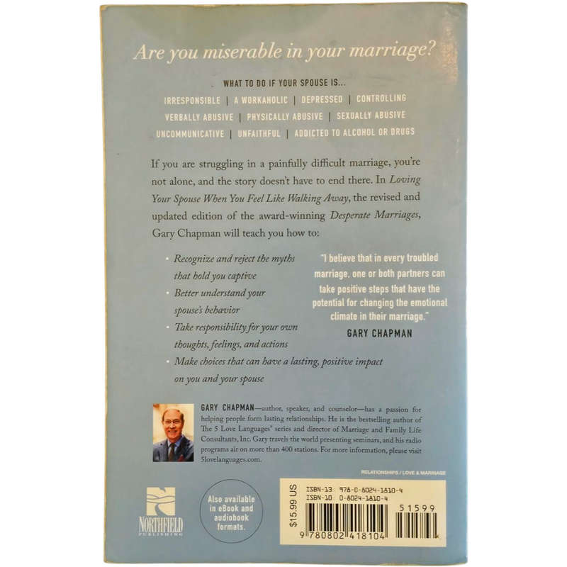 Loving Your Spouse When You Feel Like Walking Away - Gary Chapman