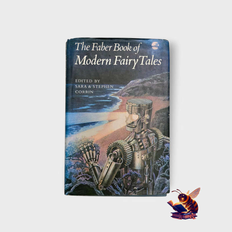 The Faber book of modern fairy tales - Sara & Stephen Corrin