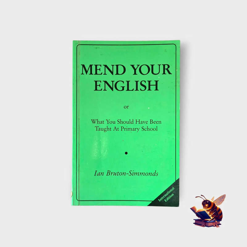 Mend your English - Ian Bruton-Simmonds