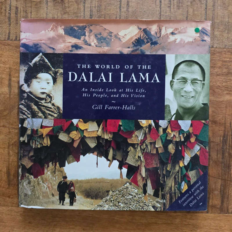The world of the Dalai Lama - Gill Farrer-Halls
