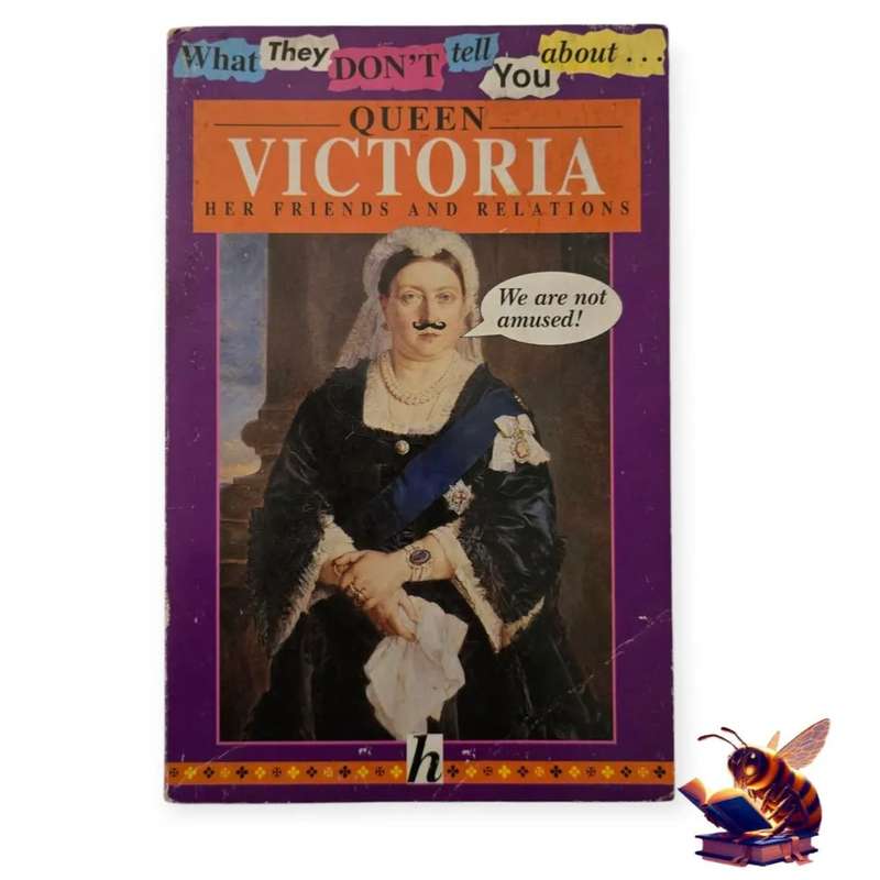 What they don't tell you about Queen Victoria: Her friends and relations