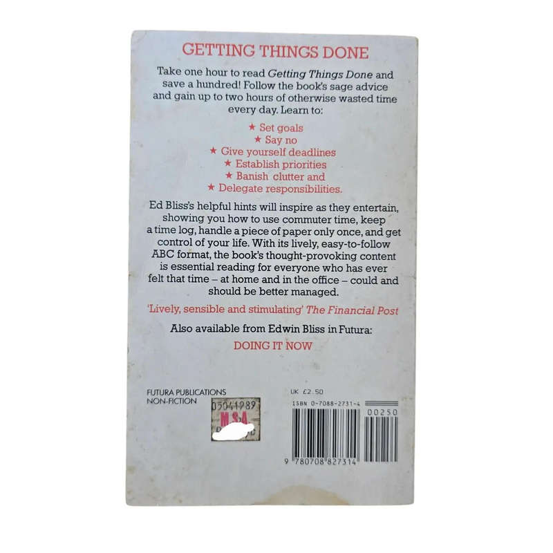 Getting things done - The ABC of time management - Edwin C Bliss