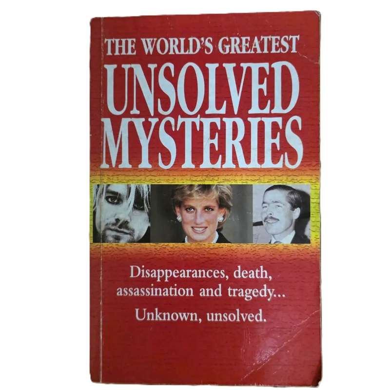 The World's Greatest Unsolved Mysteries