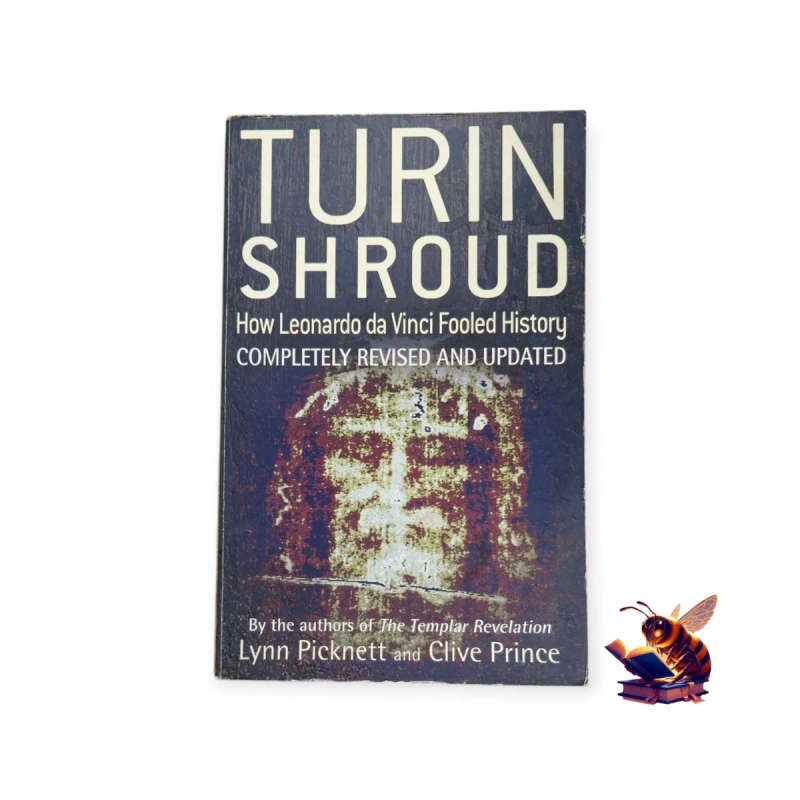 Turin Shroud - Lynn Picknett & Clive Prince