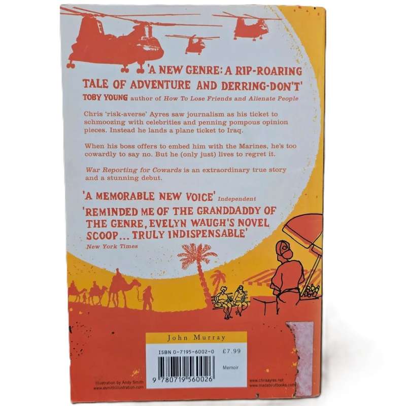 War reporting for cowards - Chris Ayres