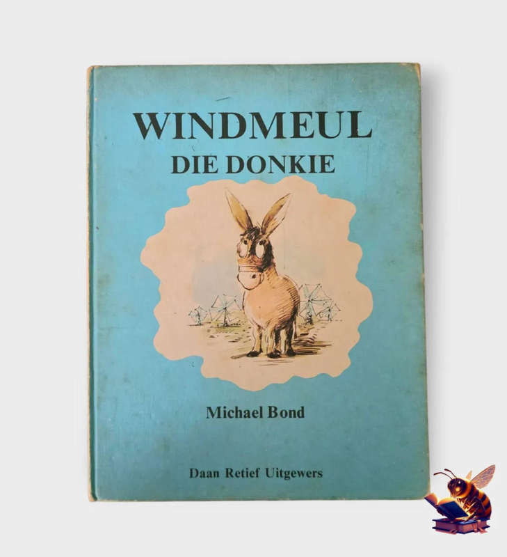 Windmeul die Donkie - Michael Bond