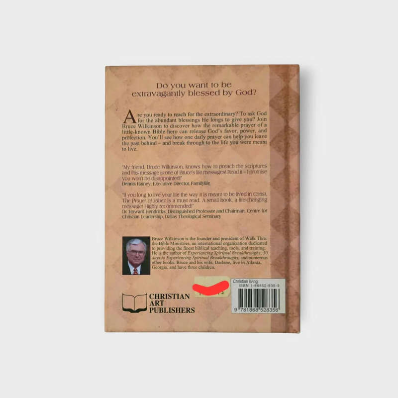 The prayer of Jabez: Breaking through to the blessed life - Bruce Wilkinson