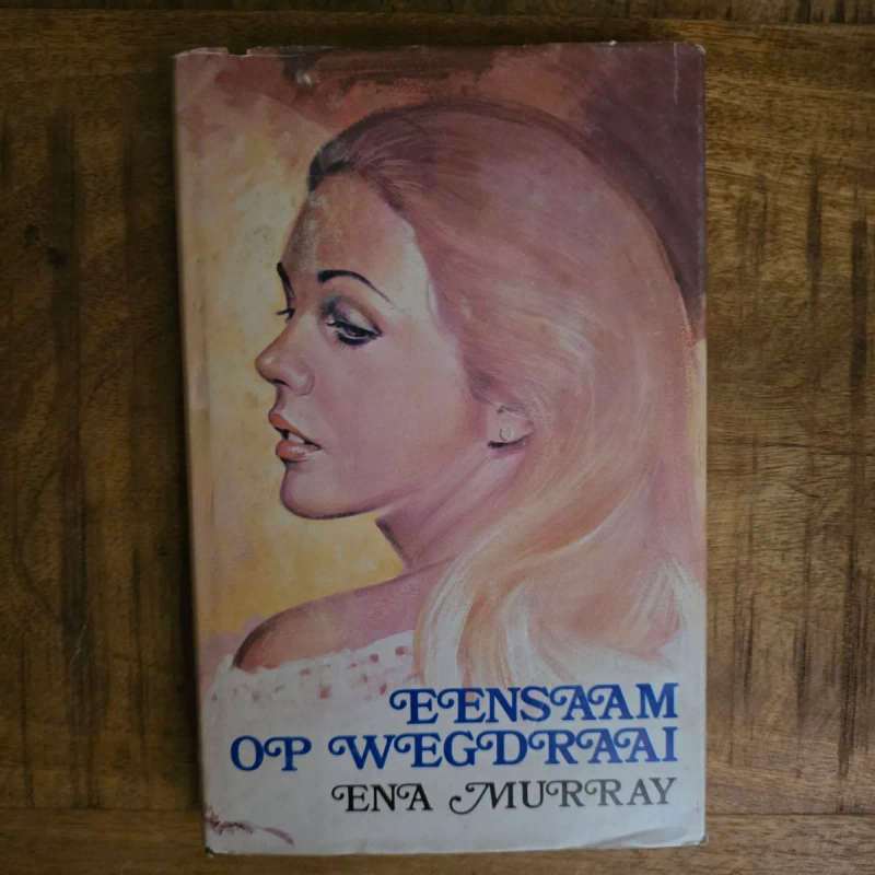 Eensaam op die wegdraai - Ena Murray