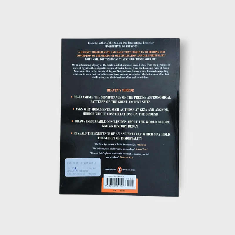 Heaven's Mirror: Quest for the lost civilization - Graham Hancock & Santha Faiia