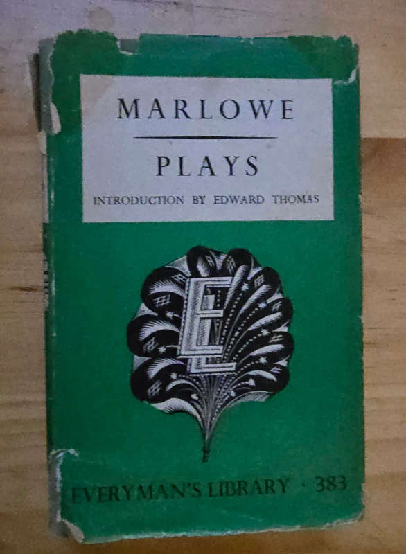 MARLOWE PLAYS - INTRODUCTION BY EDWARD THOMAS