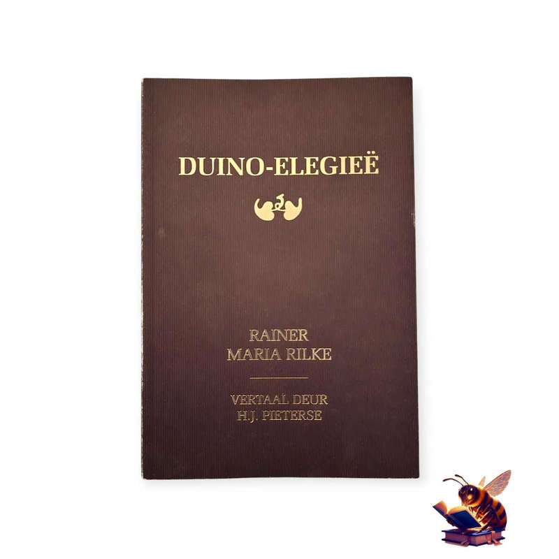 Duino- Elegieë - Rainer Maria Rilke - vertaal deur HJ Pieterse (Duino Elegies)