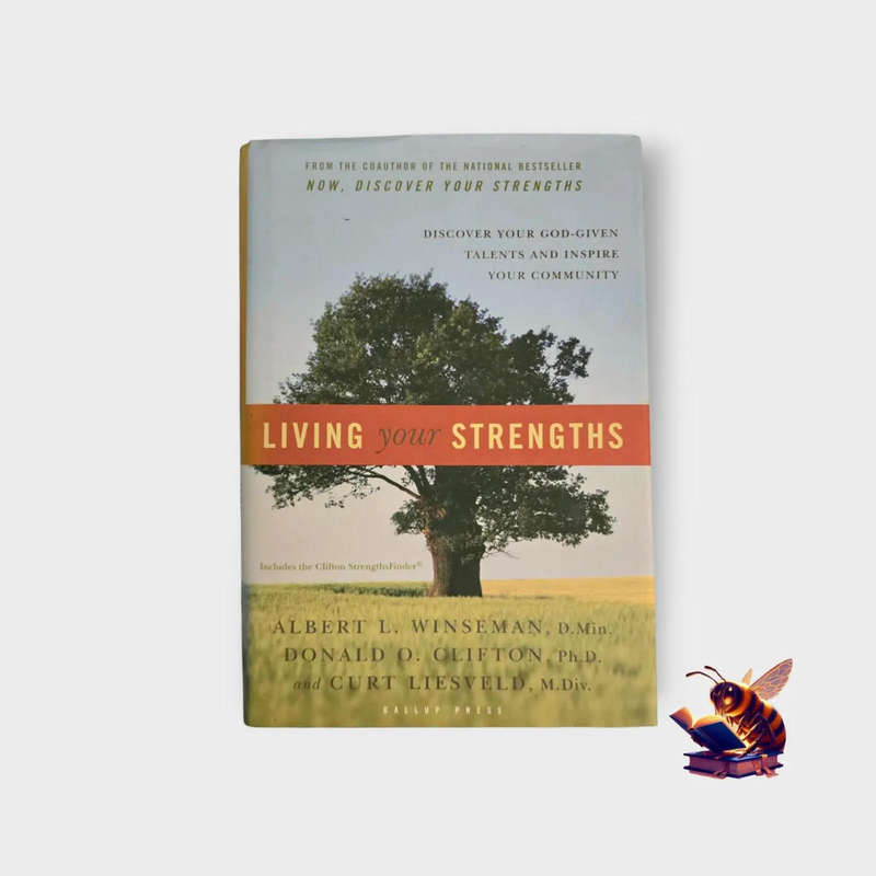 Living your strengths - Albert Winseman et al.