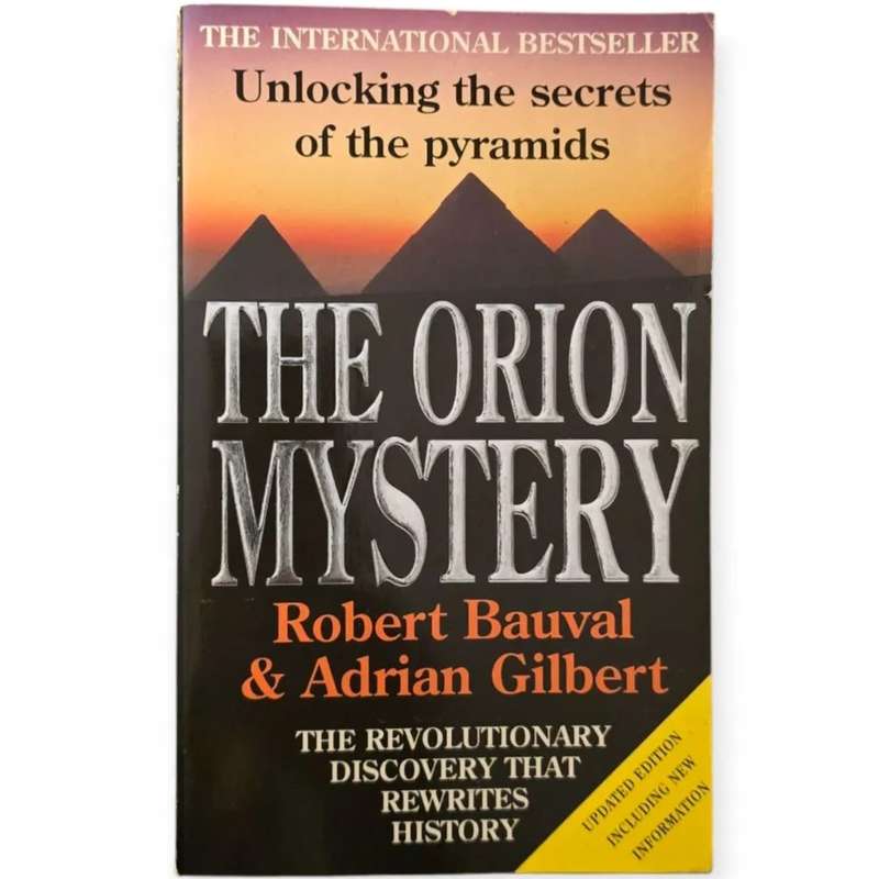 The Orion Mystery - Robert Bauval & Adrian Gilbert