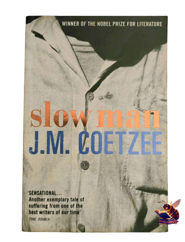 Slow man - JM Coetzee