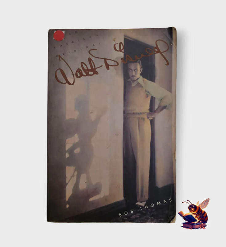 Walt Disney: An American original - Bob Thomas