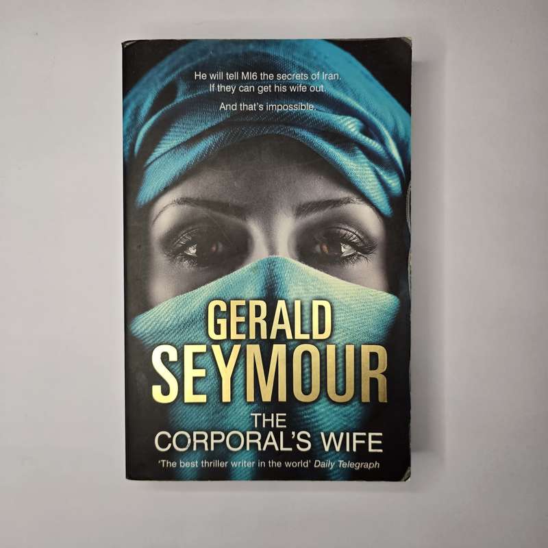 The Corporal's Wife - Gerald Seymour