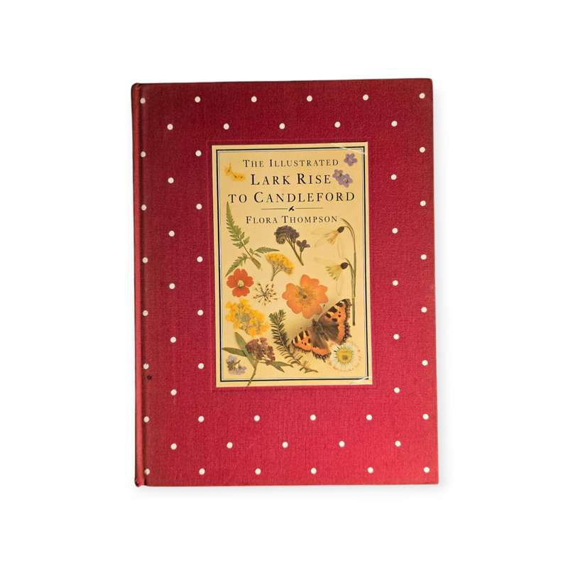 Lark rise to Candleford - Flora Thompson