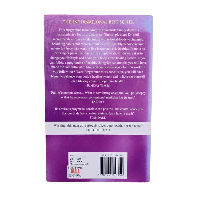 8 Weeks to optimum health - Andrew Weil