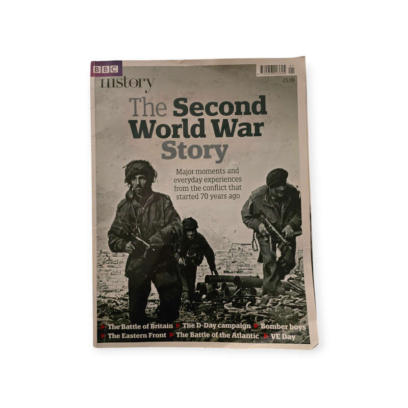 The Second World War Story: BBC History Magazine