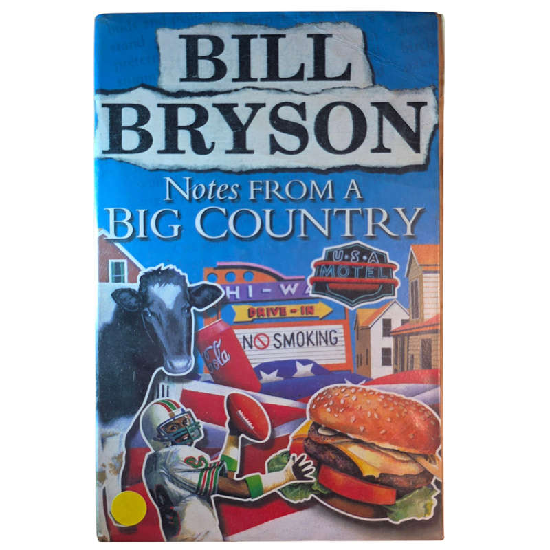 Notes from a Big Country - Bill Bryson