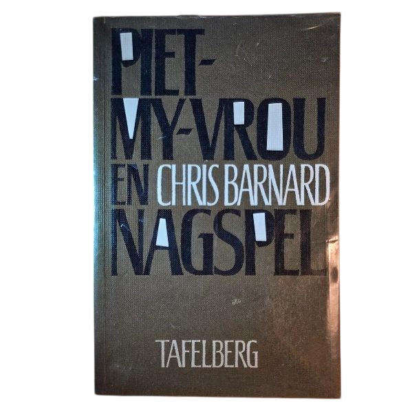 Piet-My-Vrou en Nagspel - Chris Barnard