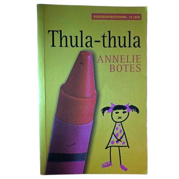 Thula-Thula - Annelie Botes (Geteken deur skrywer)