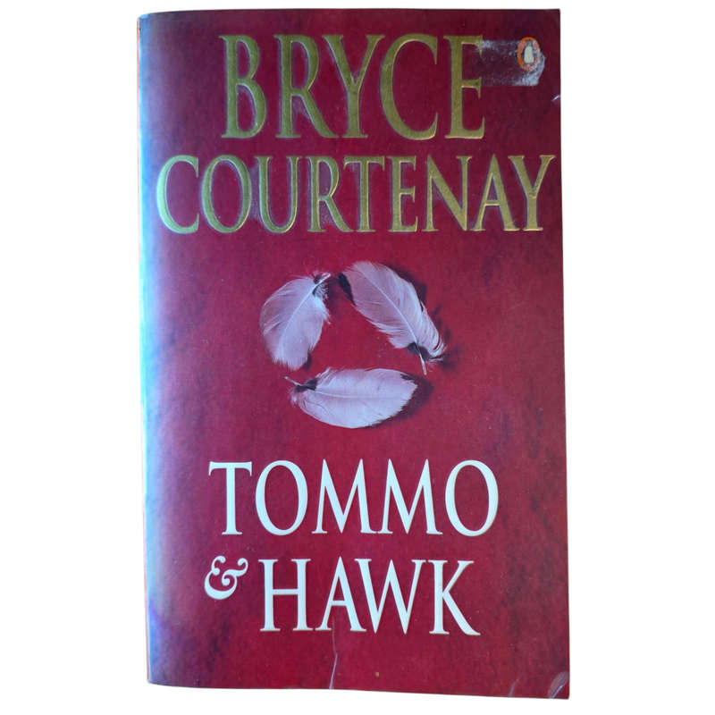 Tommo & Hawk - Bryce Courtenay