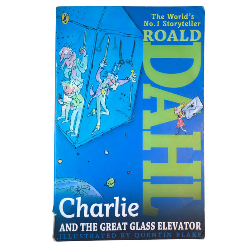 Charlie and the Great Glass Elevator - Roald Dahl,  Quentin Blake  (Illustrations)