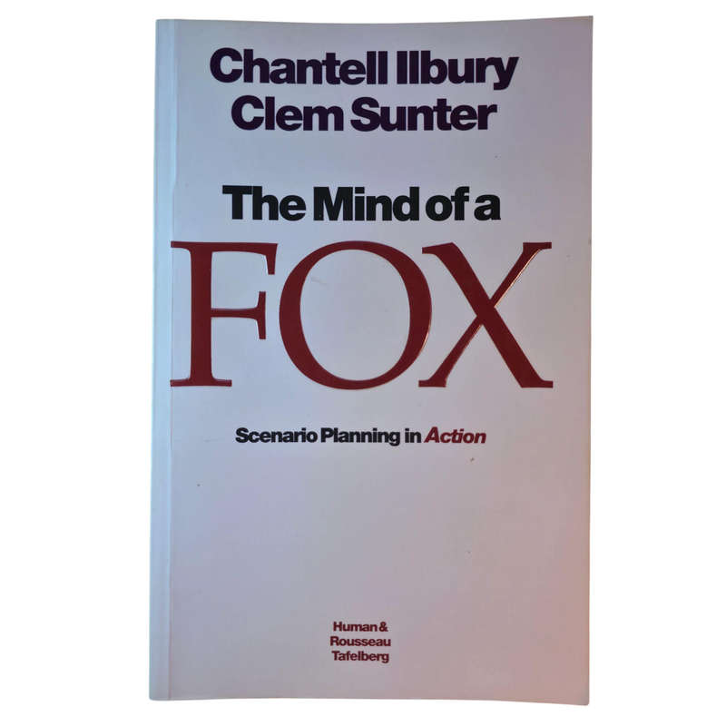 The mind of a fox - Chantell Ilbury & Clem Sunter