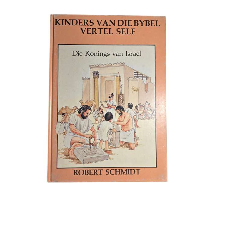 Kinders van die Bybel Vertel Self  Reeks - Robert Schmidt - 11 Boeke