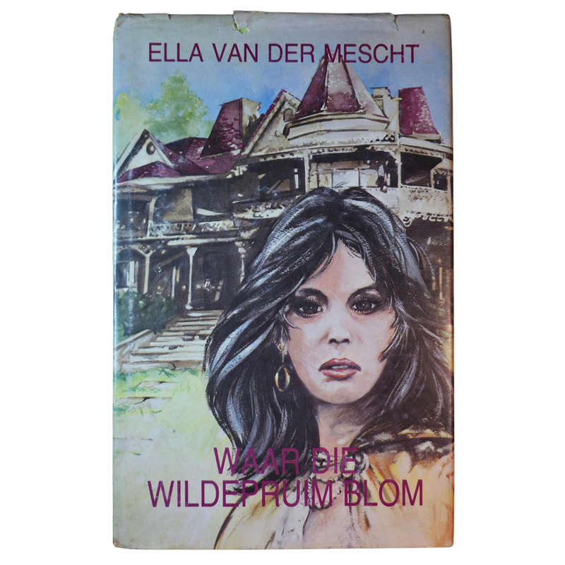 Waar die Wildepruim Blom - Ella van der Mescht