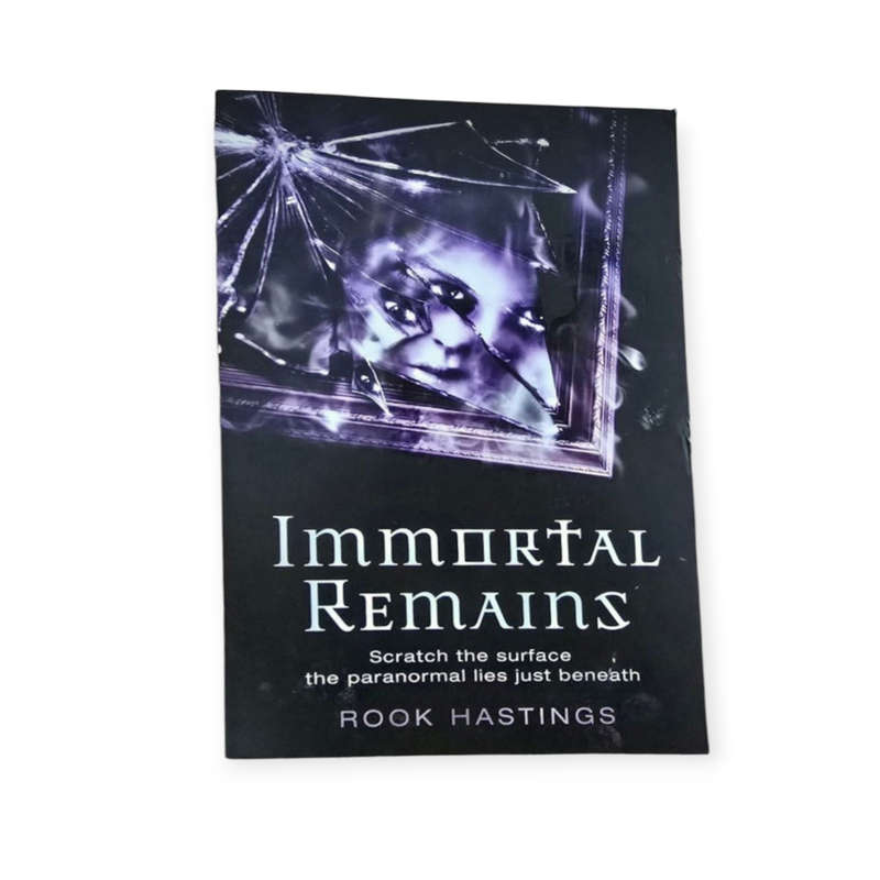 Immortal Remains- Rook Hastings