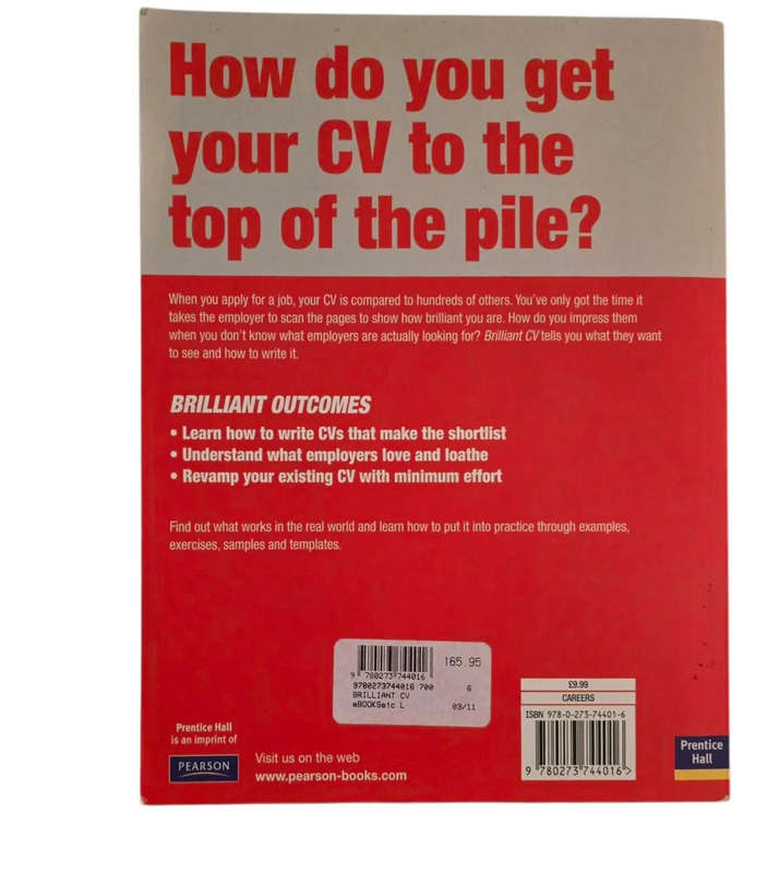 Brilliant CV: What employers want to see and how to write it - Jim Bright & Joanne Earl