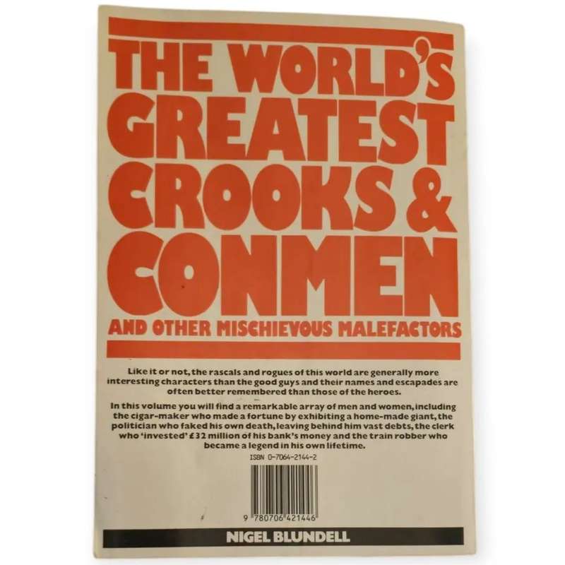 The world's greatest Crooks & conmen - Nigel Blundell