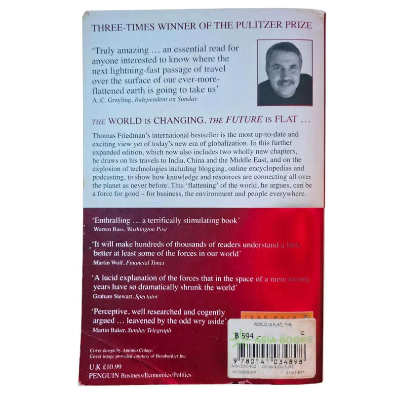 The World is Flat: The Globalized World in the Twenty-first Century - Thomas L Friedman