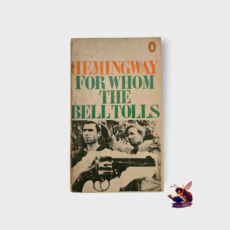 For whom the bell tolls - Ernest Hemingway